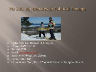PO 280: Big Debates in Political Thought