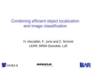Combining efficient object localization and image classiﬁcation