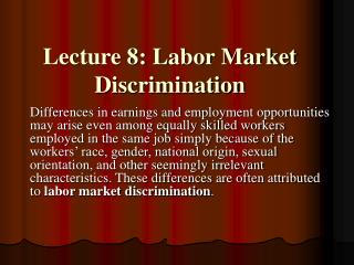 Lecture 8: Labor Market Discrimination