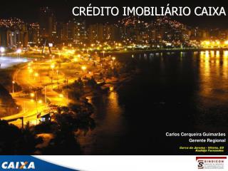 CRÉDITO IMOBILIÁRIO CAIXA