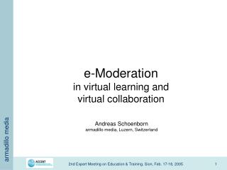 e-Moderation in virtual learning and virtual collaboration