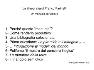 La Geografia di Franco Farinelli Un manuale particolare