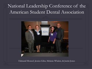 National Leadership Conference of the American Student Dental Association