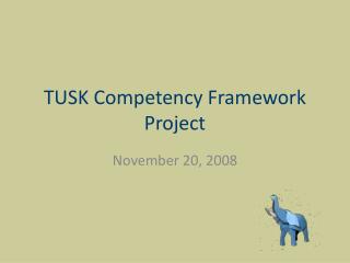 TUSK Competency Framework Project