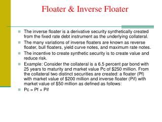 Floater &amp; Inverse Floater