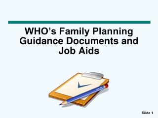 WHO’s Family Planning Guidance Documents and Job Aids