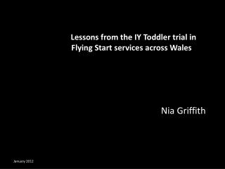   Lessons from the IY Toddler trial in Flying Start services across Wales