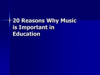 20 Reasons Why Music is Important in Education