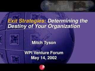 Exit Strategies: Determining the Destiny of Your Organization
