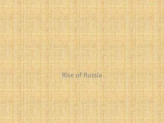 Rise of Russia