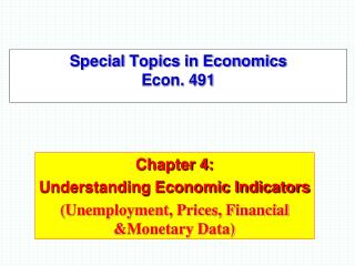 Special Topics in Economics Econ. 491