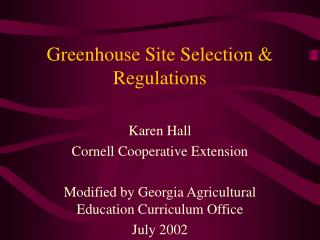 Greenhouse Site Selection & Regulations