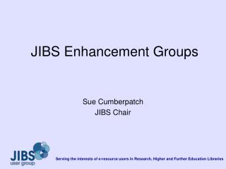 JIBS Enhancement Groups
