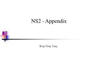 NS2 - Appendix