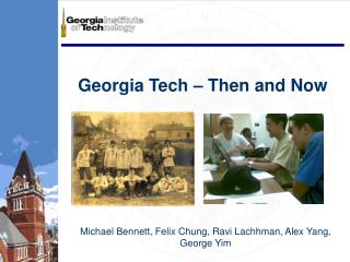 Georgia Tech – Then and Now