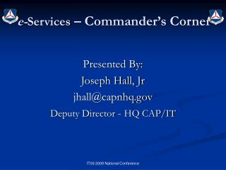 e- Services – Commander’s Corner