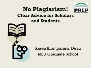 No Plagiarism! Clear Advice for Scholars and Students