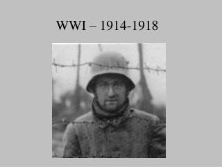 WWI – 1914-1918