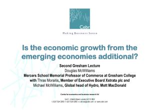 Is the economic growth from the emerging economies additional?