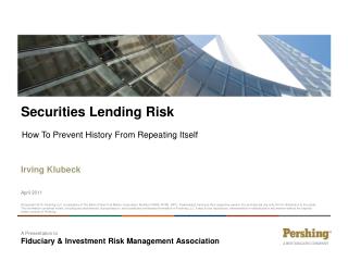 A Presentation to Fiduciary & Investment Risk Management Association