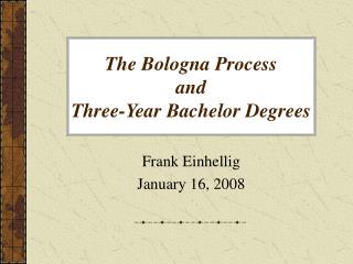 The Bologna Process and Three-Year Bachelor Degrees
