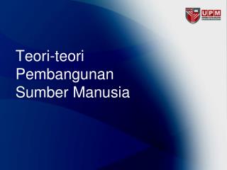 Teori-teori Pembangunan Sumber Manusia