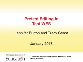 Pretest Editing in Test WES