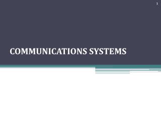 COMMUNICATIONS SYSTEMS