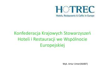 Konfederacja Krajowych Stowarzyszeń Hoteli i Restauracji we Wspólnocie Europejskiej