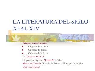 LA LITERATURA DEL SIGLO XI AL XIV