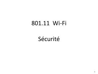 801.11 Wi-Fi Sécurité