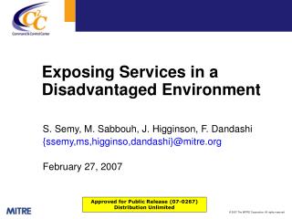 Exposing Services in a Disadvantaged Environment