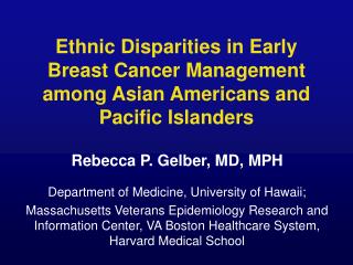 Ethnic Disparities in Early Breast Cancer Management among Asian Americans and Pacific Islanders