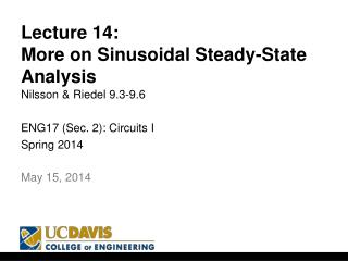 Lecture 14: More on Sinusoidal Steady-State Analysis Nilsson &amp; Riedel 9.3-9.6