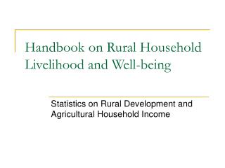 Handbook on Rural Household Livelihood and Well-being