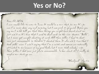 Yes or No?