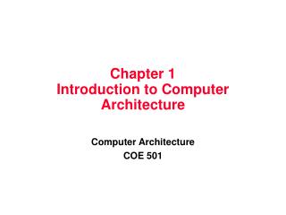 Chapter 1 Introduction to Computer Architecture