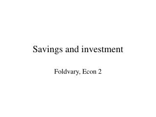 Savings and investment