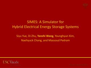 SIMES: A Simulator for Hybrid Electrical Energy Storage Systems