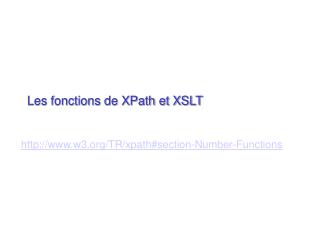 Les fonctions de XPath et XSLT