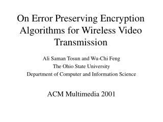 On Error Preserving Encryption Algorithms for Wireless Video Transmission