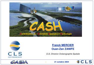 Franck MERCIER Ouan-Zan ZANIFE CLS, Direction Océanographie Spatiale