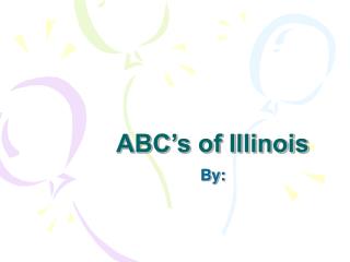 ABC’s of Illinois