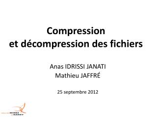 Compression et décompression des fichiers