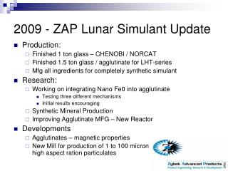 2009 - ZAP Lunar Simulant Update