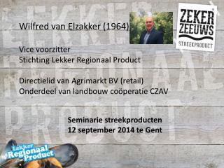 Seminarie streekproducten 12 september 2014 te Gent