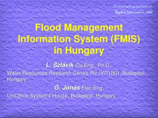 Flood Management Information System (FMIS) in Hungary