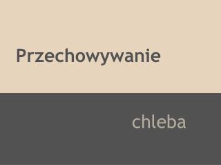 Przechowywanie