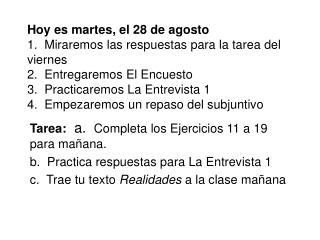 Tarea: a. Completa los Ejercicios 11 a 19 para ma ñana.