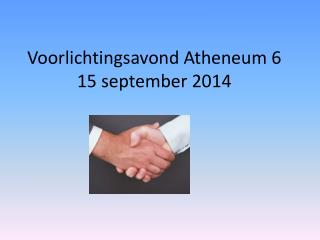 Voorlichtingsavond Atheneum 6 15 september 2014